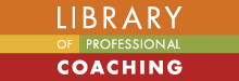 Library of Professional Coaching